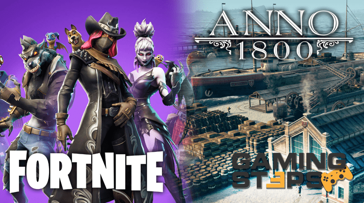 GamingSteps#20181130 - 200 Εκατομμύρια Χρήστες Fortnite, Anno 1800, Total War Τέλος