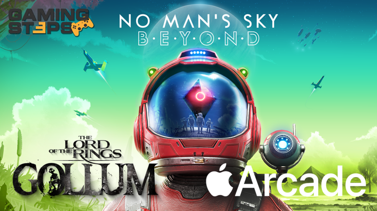 GamingSteps#20190329 - Apple Arcade, No Man's Sky VR, The Lord of the Rings: Gollum