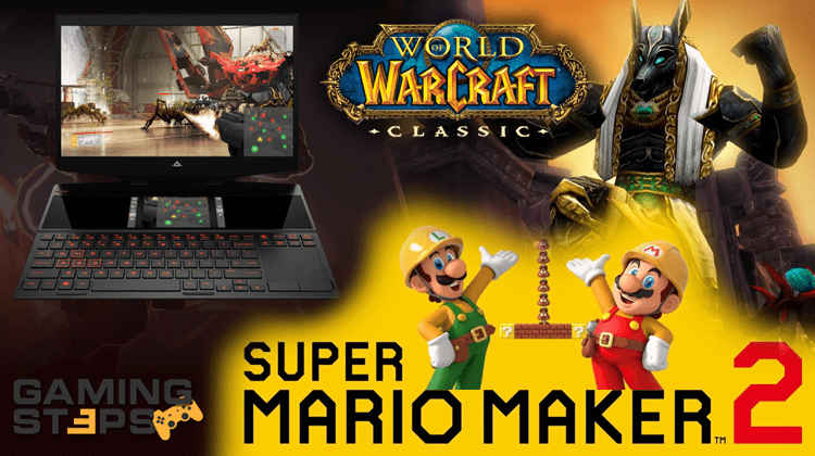 GamingSteps#20190518 - HP Omen X 2S 15, Super Mario Maker 2, World of Warcraft Classic