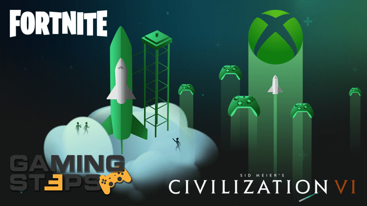 Fortnite Bots, Microsoft Project xCloud, Civilization VI Σε Κονσόλες