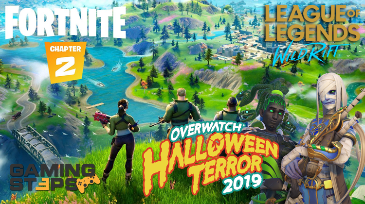 GamingSteps#20191019 - Νέα Παιχνίδια LoL, Fortnite Chapter 2, Overwatch Halloween Terror 2019