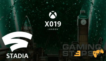 GamingSteps#20191116 - Όλες Τα Νέα Από Το Xbox X019, Τα Πάντα Για Τη Google Stadia