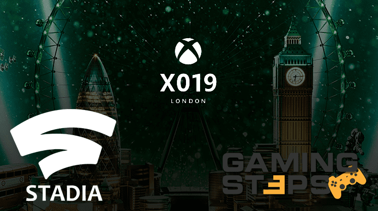 GamingSteps#20191116 - Όλες Τα Νέα Από Το Xbox X019, Τα Πάντα Για Τη Google Stadia