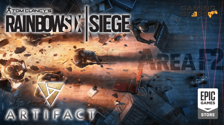 GamingSteps#20200522 - Κλώνος του Rainbow Six Siege, Epic Games Refund, Artifact Beta 2.0
