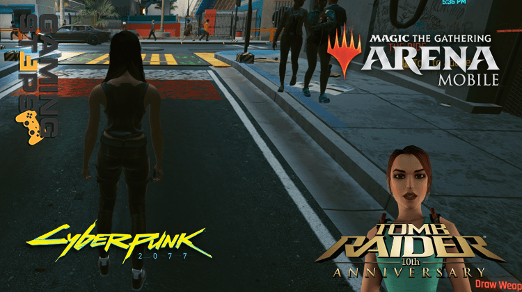 GamingSteps#20210109 - Cyberpunk 2077, MTG Arena Mobile, Lost Tomb Raider Remake