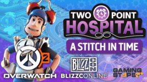 GamingSteps#20210226 - Τα Πάντα Για Το Overwatch 2, Two Point Hospital A Stitch in Time DLC
