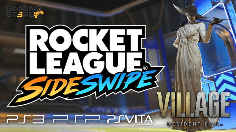 GamingSteps#20210326 - Rocket League Στο Κινητό, Τέλος Για Τα PS3 Και PSP, Resident Evil Village