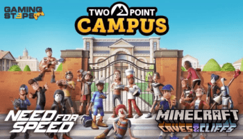 GamingSteps#20210605 - Τέλος Τα Παλιά NFS, Two Point Campus, Μεγάλο Minecraft Update