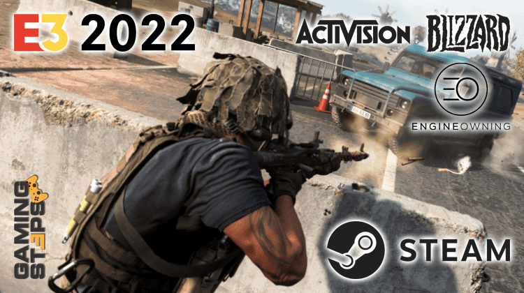 GamingSteps#20220108 - Μήνυση Σε Cheat Maker Του CoD, Ψηφιακή E3 2022, Ρεκόρ Χρηστών Steam