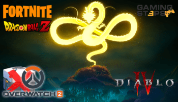 GamingSteps#20220813 - Τέλος Τα Loot Box Στο Overwatch, Diablo IV, Fortnite Και Dragon Ball