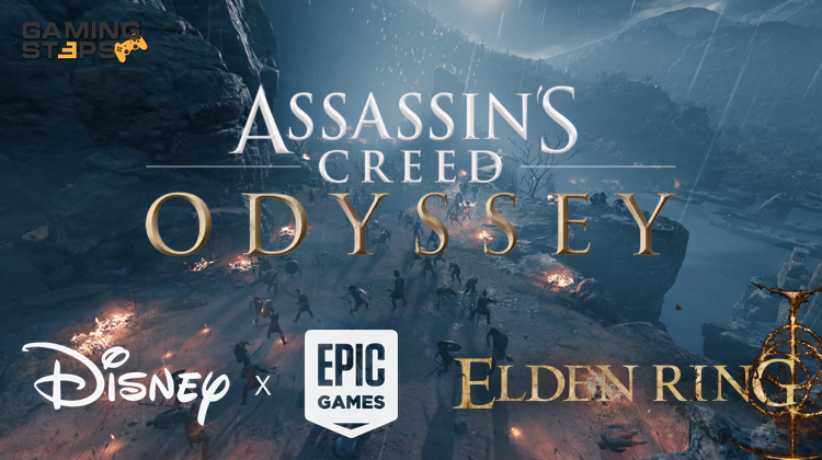 GamingSteps#20240210 - Μάθημα Ιστορίας Με Το Assassin's Creed Odyssey, Elden Ring Mobile, Disney Και Epic Games