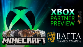 GamingSteps#20240309 - Τα Πάντα Από Το Xbox Partner Preview, Νέοι Λύκοι Στο Minecraft, Υποψηφιότητες BAFTA 2024