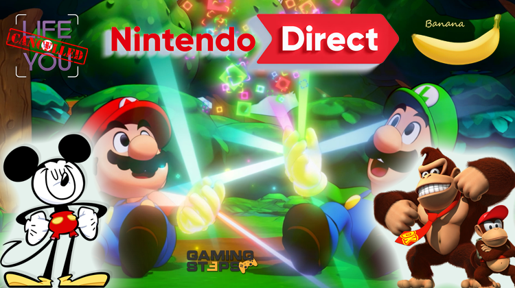 GamingSteps#20240622 - Τα Πάντα Από Το Nintendo Direct, Το Παιχνίδι Με Τη Banana, Η Paradox Ακύρωσε Το Life By You