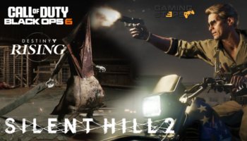 GamingSteps#20241019 - Ρεκόρ Silent Hill 2 Remake, Call of Duty: Black Ops 6 Για PC, Mobile Παιχνίδι Destiny: Rising