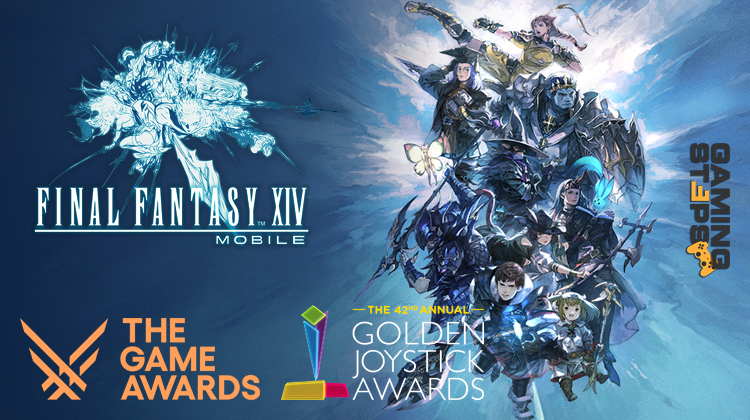 GamingSteps#20241123 - Final Fantasy XIV Mobile, Υποψηφιότητες The Game Awards ‘24, Νικητές Golden Joystick Awards