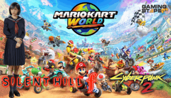 GamingSteps#20250524 - Το Mario Kart World Αλλάζει Για Πάντα Τη Σειρά, Το Silent Hill f Είναι Αυτόνομο Παιχνίδι, Cyberpunk 2