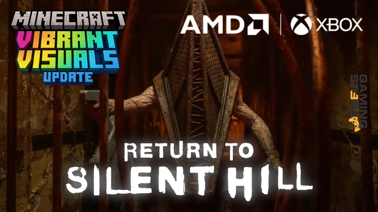 GamingSteps#20250621 - Ταινία Silent Hill 2, Ρεαλισμός Στο Minecraft Με Το Vibrant Visuals, Νέα Xbox Από Microsoft Και AMD