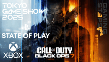 GamingSteps#20250927 - Αποκαλύψεις Call of Duty: Black Ops 7, Όλα Τα Νέα Από State of Play Και Xbox Tokyo Game Show