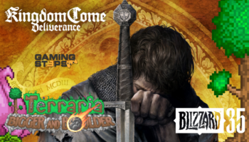 GamingSteps#20260131 - PS5 Έκδοση Του Kingdom Come: Deliverance, Terraria Bigger And Boulder, 35 Χρόνια Blizzard