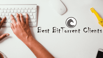Torrent Client: Πώς Να Επιλέξω Πρόγραμμα Για Κατέβασμα Ταινιών BitTorrent